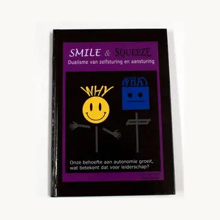 Smile & Squeeze - Dualisme Van Zelfsturing En Aansturing