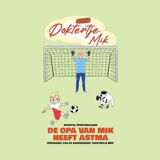Doktertje Mik - De Opa Van Mik Heeft Astma - Kinderboek