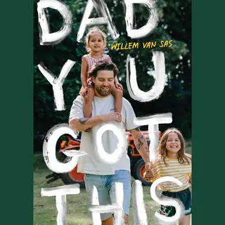 Dad, You Got This