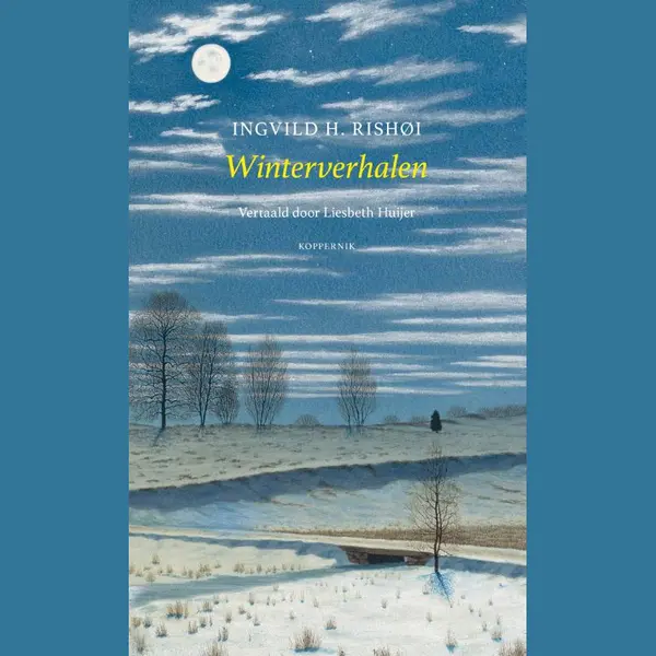 Ingvild H. Rishøi Winterverhalen thumbnail