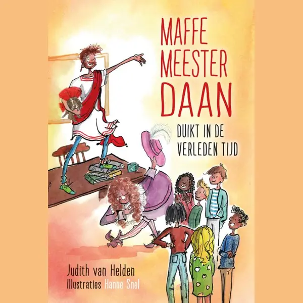 Judith van Helden Maffe Meester Daan Duikt In De Verleden Tijd / Maffe Meester Daan / 3 thumbnail