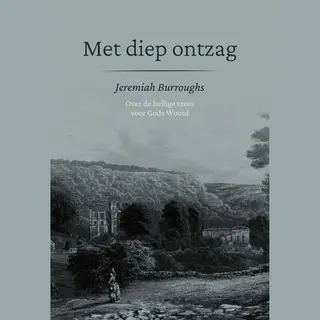 Puriteinse Parels 1 - Met Diep Ontzag