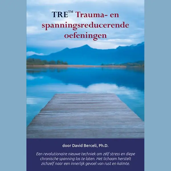 Tre Trauma- En Spanningsreducerende Oefeningen thumbnail