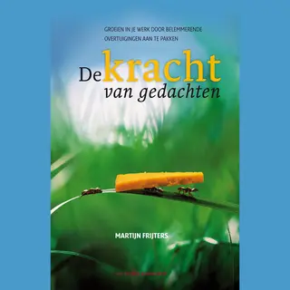 De Kracht Van Gedachten