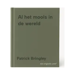 Al Het Moois In De Wereld