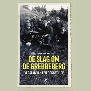 De Slag Om De Grebbeberg