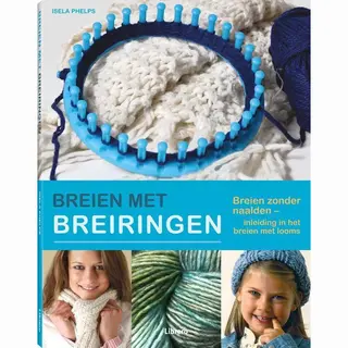 Isela Phelps Breien Met Breiringen / Breien Zonder Naalden