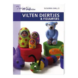 20 Projecten Vilten Diertjes En Figuurtjes