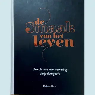 De Smaak Van Het Leven - De Culinaire Levenservaring Die Je Doorgeeft