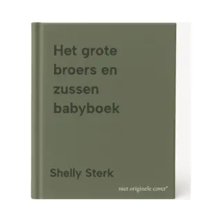 Shelly Sterk Het Grote Broers En Zussen Babyboek
