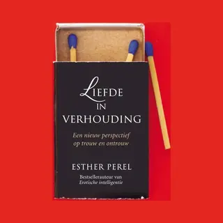 Esther Perel Liefde In Verhouding