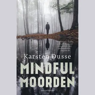 Mindful Moorden