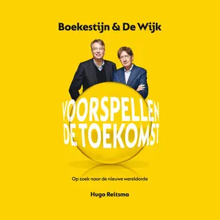 Boekestijn & De Wijk Voorspellen De Toekomst