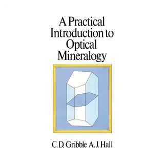 Springer A Practical Introduction To Optical Mineralogy