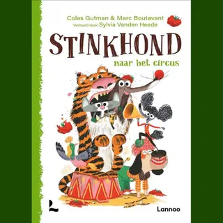 Stinkhond - Stinkhond Naar Het Circus