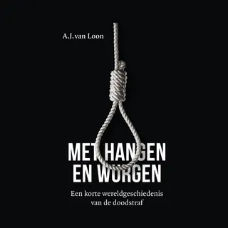 Met Hangen En Wurgen