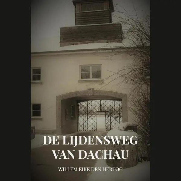 De Lijdensweg Van Dachau thumbnail