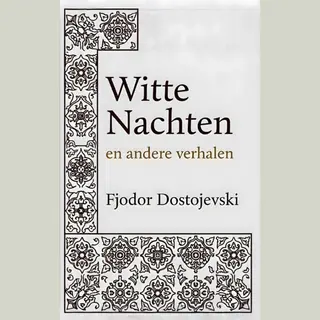 Witte Nachten En Andere Verhalen