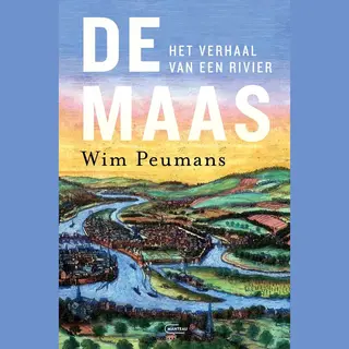 De Maas. Het Verhaal Van Een Rivier