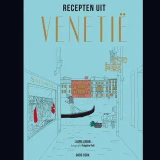 Laura Zavan Recepten Uit Venetië