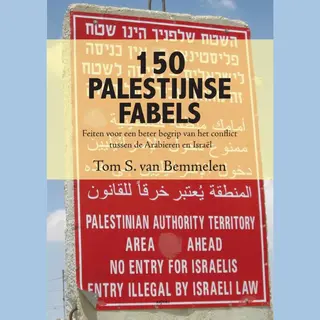 Tom S. van Bemmelen 150 Palestijnse Fabels