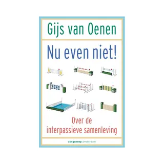 Gijs van Oenen Nu Even Niet!