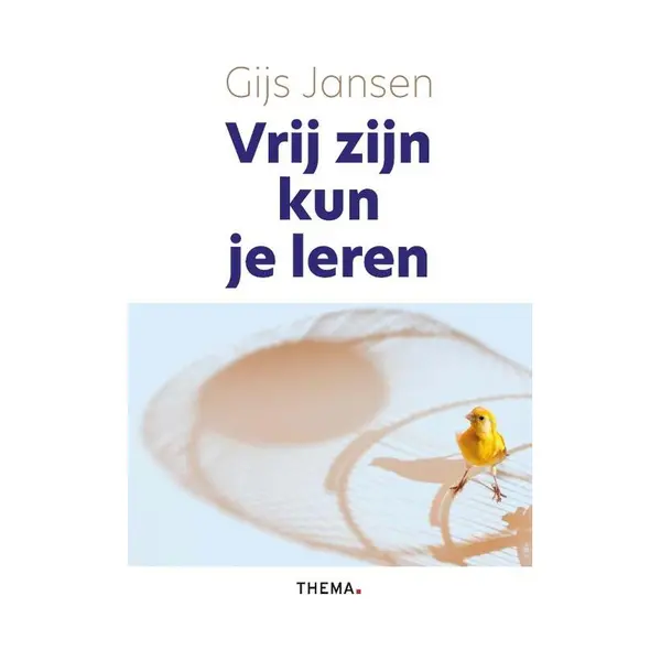 Gijs Jansen Vrij Zijn Kun Je Leren thumbnail