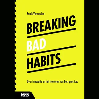 Freek Vermeulen Breaking Bad Habits