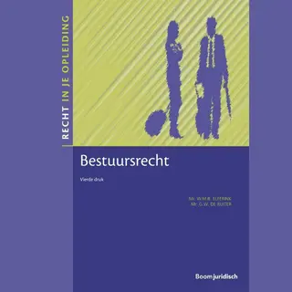 G.W. de Ruiter Bestuursrecht / Recht In Je Opleiding