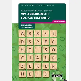 D.K. Nijhuis 2023/2024 / Vps Arbeidsrecht Sociale Zekerheid / Opgavenboek