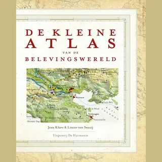 De Kleine Atlas Van De Belevingswereld