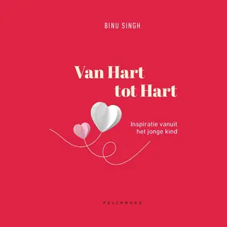Van Hart Tot Hart. Inspiratie Vanuit Het Jonge Kind