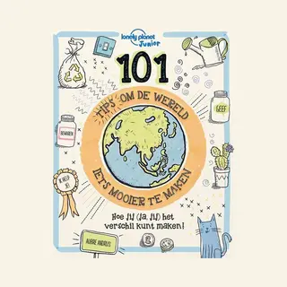 Aubre Andrus 101 Tips Om De Wereld (iets) Mooier Te Maken / 101 Tips Om De Wereld (iets) Mooier Te Maken