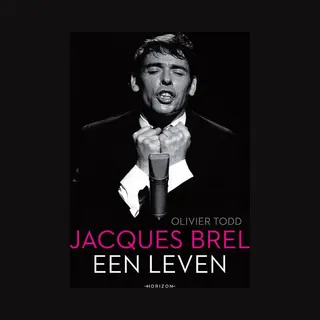 Jacques Brel, Een Leven