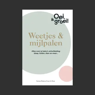 Frans Plooij Weetjes & Mijlpalen / Oei, Ik Groei! / 2