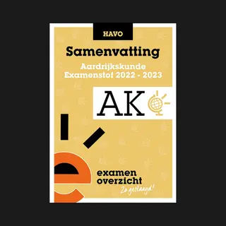 ExamenOverzicht - Samenvatting Aardrijkskunde Havo