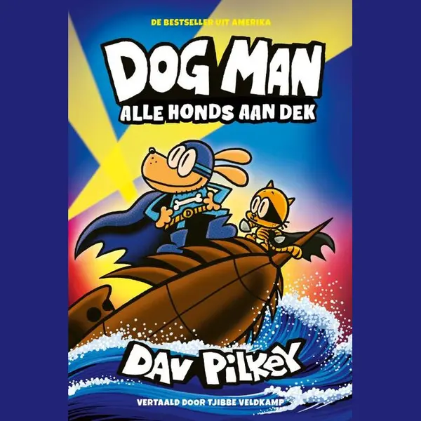 Dog Man 11 - Alle Honds Aan Dek thumbnail