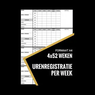 Urenregistratie / Urenstaat Boekje Wekelijks - Voor Personeel, Werknemers, Medewerkers, Zzp, Freelancers (A4)