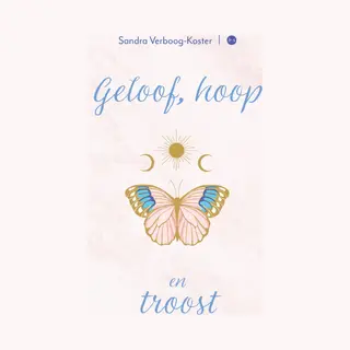 Geloof, Hoop En Troost