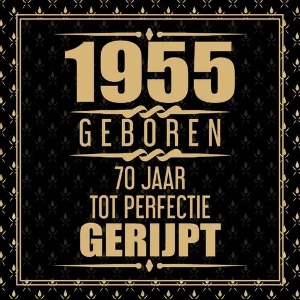 1955 Geboren 70 Jaar Tot Perfectie Gerijpt thumbnail