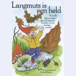 Langmuts Is Een Held