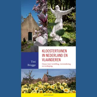 Kloostertuinen In Nederland En Vlaanderen