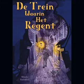 De Trein Waarin Het Regent