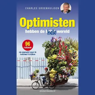 Optimisten Hebben De Hele Wereld
