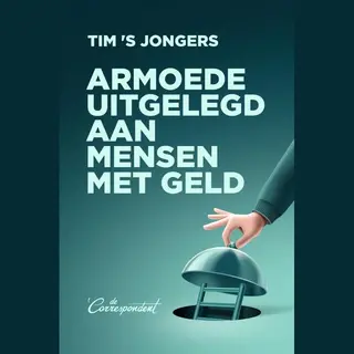Tim 'S Jongers Armoede Uitgelegd Aan Mensen Met Geld
