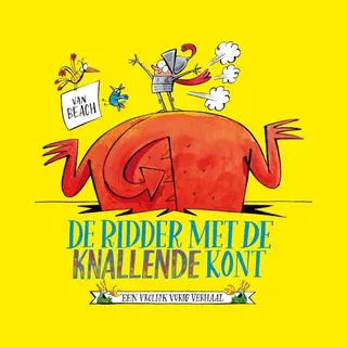 De Ridder Met De Knallende Kont
