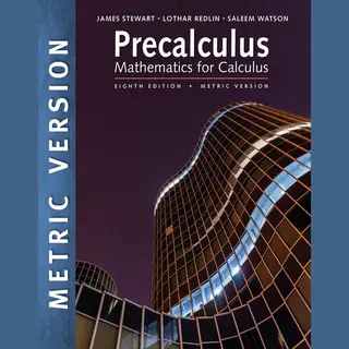 Precalculus, Mathematics For Calculus, International Metric Edition