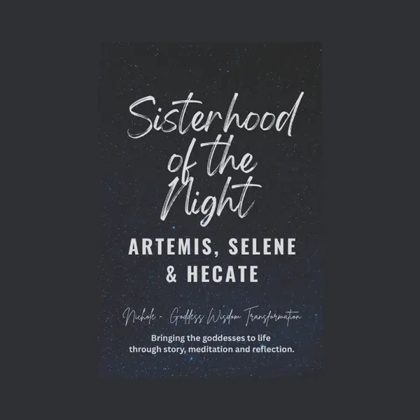 Goddess Sisters Book Series, Tales Of Divine Bonds- Sisterhood Of The Night thumbnail