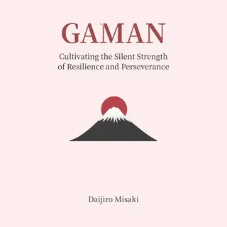 Japanese Philosophy- Gaman