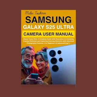 Samsung Galaxy S25 Ultra Camera User Manual